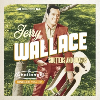Wallace ,Jerry - Shutters And Boards : The Challenge Singles ...